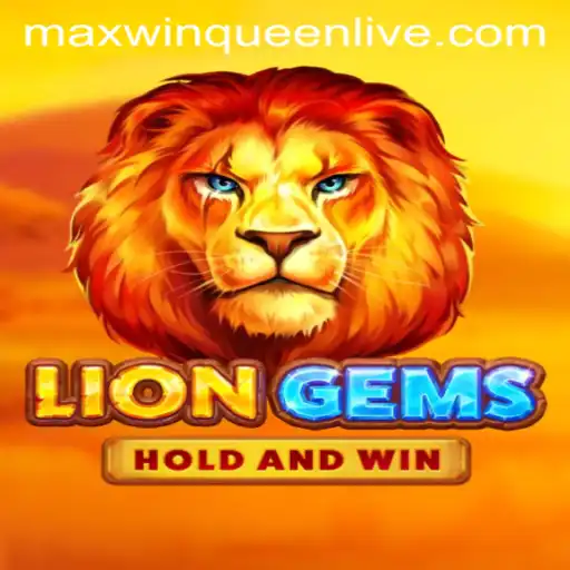 Unleashing the Adventure: Discover LionGems and the Intriguing MaxwinQueen