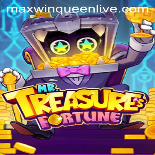 Unlock the Secrets of Mr. Treasures Fortune: A Guide for MaxwinQueen Enthusiasts